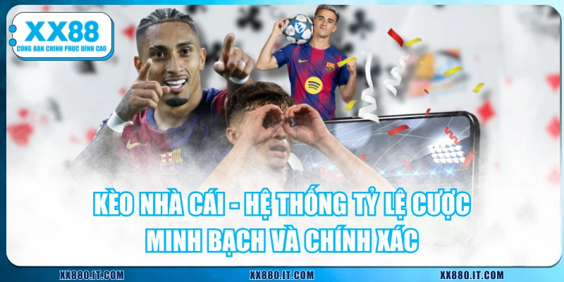 Kèo Nhà Cái